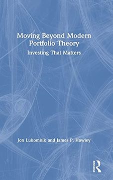 portada Moving Beyond Modern Portfolio Theory: Investing That Matters (en Inglés)