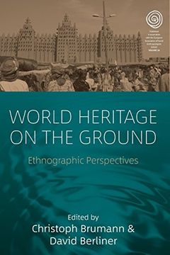 portada World Heritage on the Ground: Ethnographic Perspectives (Easa Series) (en Inglés)