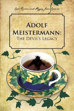 portada Adolf Meistermann: The Devil's Legacy (en Inglés)