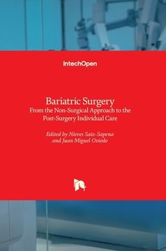 portada Bariatric Surgery: From the Non-Surgical Approach to the Post-Surgery Individual Care (en Inglés)
