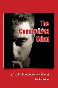 portada The Competitive Mind (en Inglés)