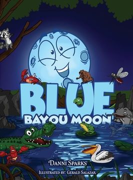 portada Blue Bayou Moon (in English)