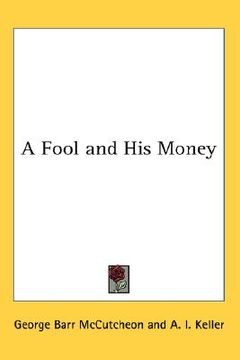 portada a fool and his money (in English)