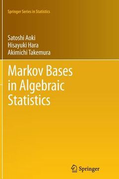 portada Markov Bases in Algebraic Statistics (en Inglés)