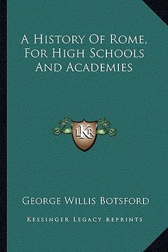 portada a history of rome, for high schools and academies (en Inglés)