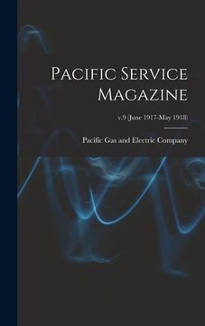 portada Pacific Service Magazine; v.9 (June 1917-May 1918) (en Inglés)