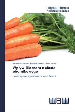 portada Wplyw Bioczaru z ciasta obornikowego (en Polaco)