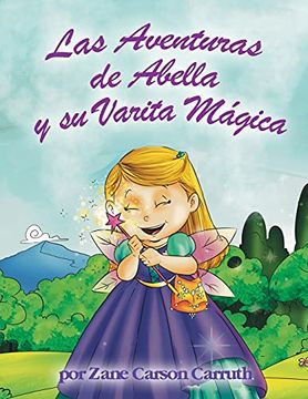 portada Las Aventuras de Abella y su Varita Mágica (in Spanish)