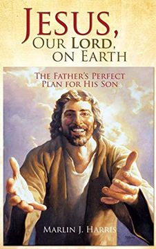 portada Jesus, our Lord, on Earth (in English)