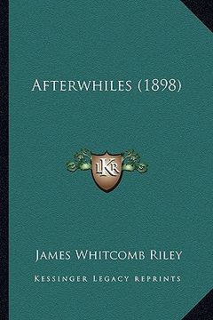 portada afterwhiles (1898) (in English)