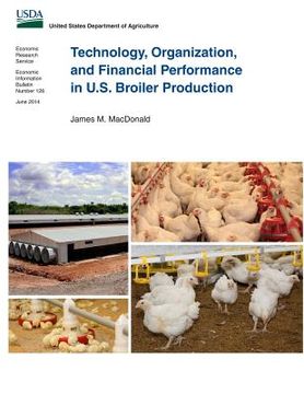 portada Technology, Organization, and Financial Performance in U.S. Broiler Production (en Inglés)