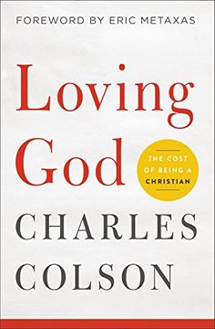 portada Loving God: The Cost of Being a Christian (en Inglés)