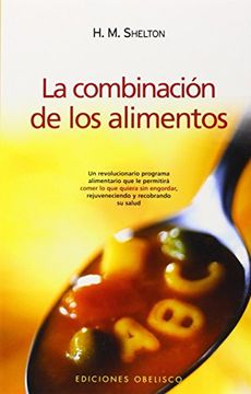 portada La Combinación de los Alimentos (in Spanish)