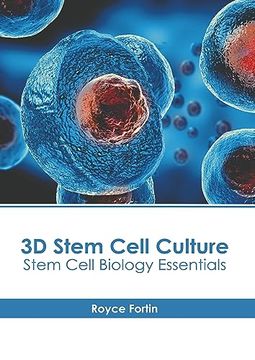 portada 3d Stem Cell Culture: Stem Cell Biology Essentials (en Inglés)