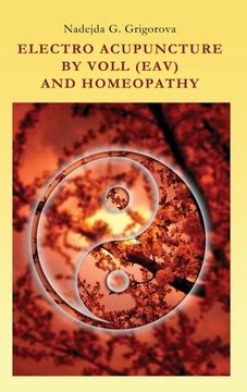 portada Electro Acupuncture by Voll (Eav) and Homeopathy (in English)