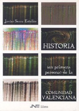 Historia (en primera persona) de la Comunidad Valenciana (Otros Bachillerato)