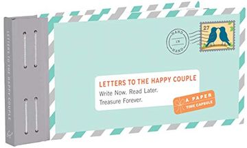 portada Letters to the Happy Couple: Write Now. Read Later. Treasure Forever. (Letters to My. ) (en Inglés)