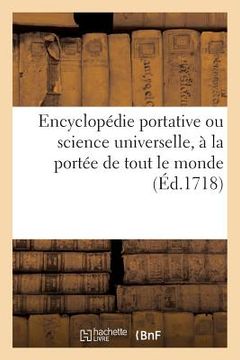portada Encyclopédie Portative Ou Science Universelle, À La Portée de Tout Le Monde (in French)