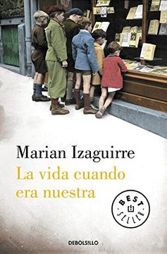 portada La Vida Cuando era Nuestra (in Spanish)