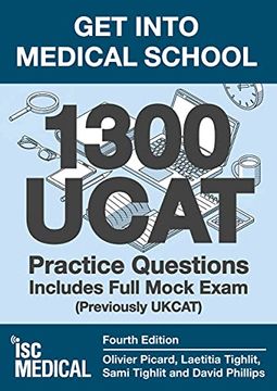 portada Get Into Medical School - 1300 Ucat Practice Questions. Includes Full Mock Exam: (Previously Ukcat) (en Inglés)