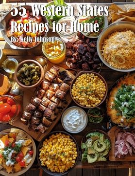 portada 55 Western States Recipes for Home (en Inglés)