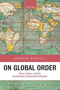 portada on global order,power, values, and the constitution of international society