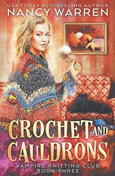 portada Crochet and Cauldrons: A Paranormal Cozy Mystery (Vampire Knitting Club) (in English)