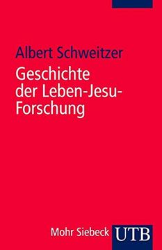 portada Geschichte der Leben-Jesu-Forschung (Uni-Taschenbücher s)