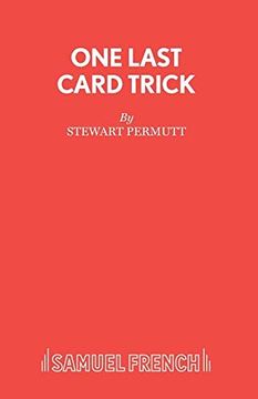 portada One Last Card Trick (French's Acting Editions) (en Inglés)