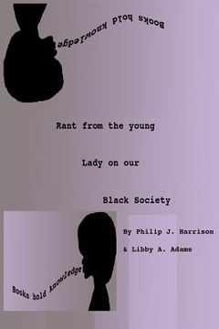 portada Rant from the young lady on our Black Society (en Inglés)
