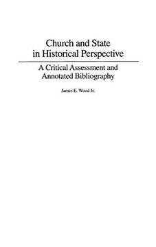 portada Church and State in Historical Perspective: A Critical Assessment and Annotated Bibliography (Bibliographies and Indexes in Religious Studies) (in English)