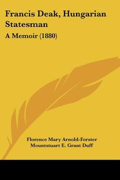 portada francis deak, hungarian statesman: a memoir (1880) (in English)