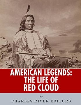 portada American Legends: The Life of red Cloud (en Inglés)