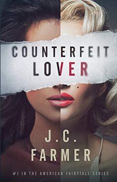 portada Counterfeit Lover: 1 (American Fairytale) (en Inglés)
