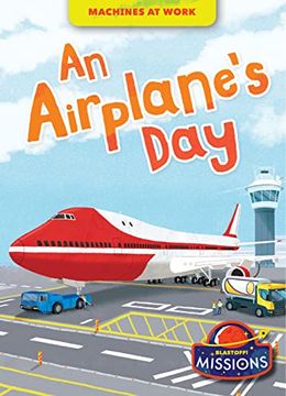 portada An Airplane's day (Machines at Work) (in English)
