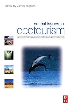 portada Critical Issues in Ecotourism: Understanding a Complex Tourism Phenomenon 