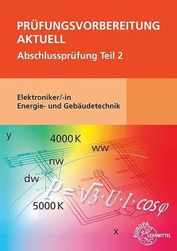 portada Prüfungsvorbereitung Aktuell - Elektroniker/-In Energie- und Gebäudetechnik Abschlussprüfung Teil 2 (in German)