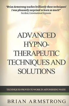 portada Advanced Hypno-Therapeutic Techniques And Solutions (en Inglés)