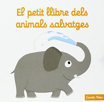 portada El Petit Llibre Dels Animals Salvatges (en Catalá)