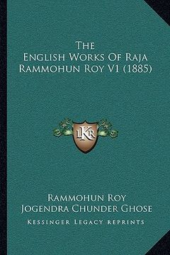 portada the english works of raja rammohun roy v1 (1885) (en Inglés)