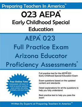 portada AEPA 023 Early Childhood Special Education: Arizona Educator Proficiency Assessments (en Inglés)