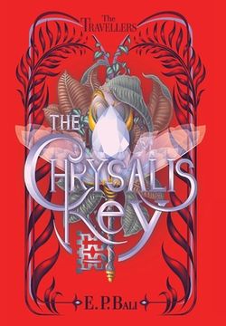 portada The Chrysalis Key: Book 1 of the Travellers (en Inglés)