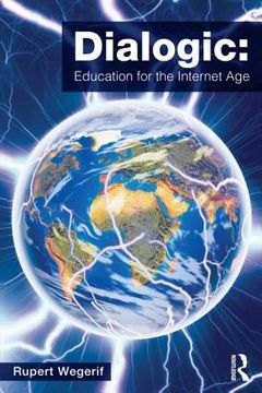 portada dialogic: education for the internet age (en Inglés)