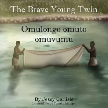 portada Omulongo omuto omuvumu (The Brave Young Twin): Olugero lwa Kato Kintu (The Legend of Kato Kintu) (in Luganda)