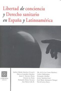 portada Libertad Conciencia Derecho Sanitario en España y Latinoamer