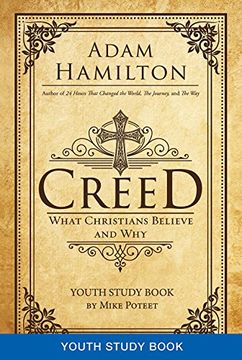 portada Creed Youth Study Book: What Christians Believe and why (Creed Series) (in English)