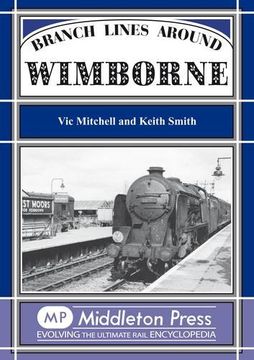 portada Branch Lines Around Wimborne (en Inglés)