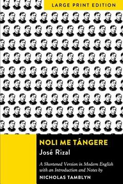 portada Noli Me Tángere: A Shortened Version in Modern English with an Introduction and Notes (en Inglés)
