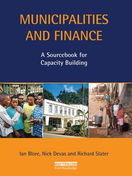 portada Municipalities and Finance: A Sourcebook for Capacity Building (in English)
