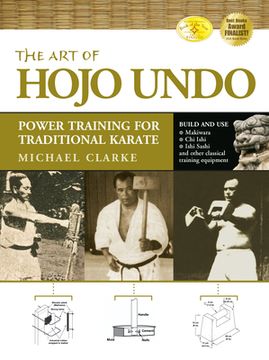 portada The Art of Hojo Undo: Power Training for Traditional Karate (in English)